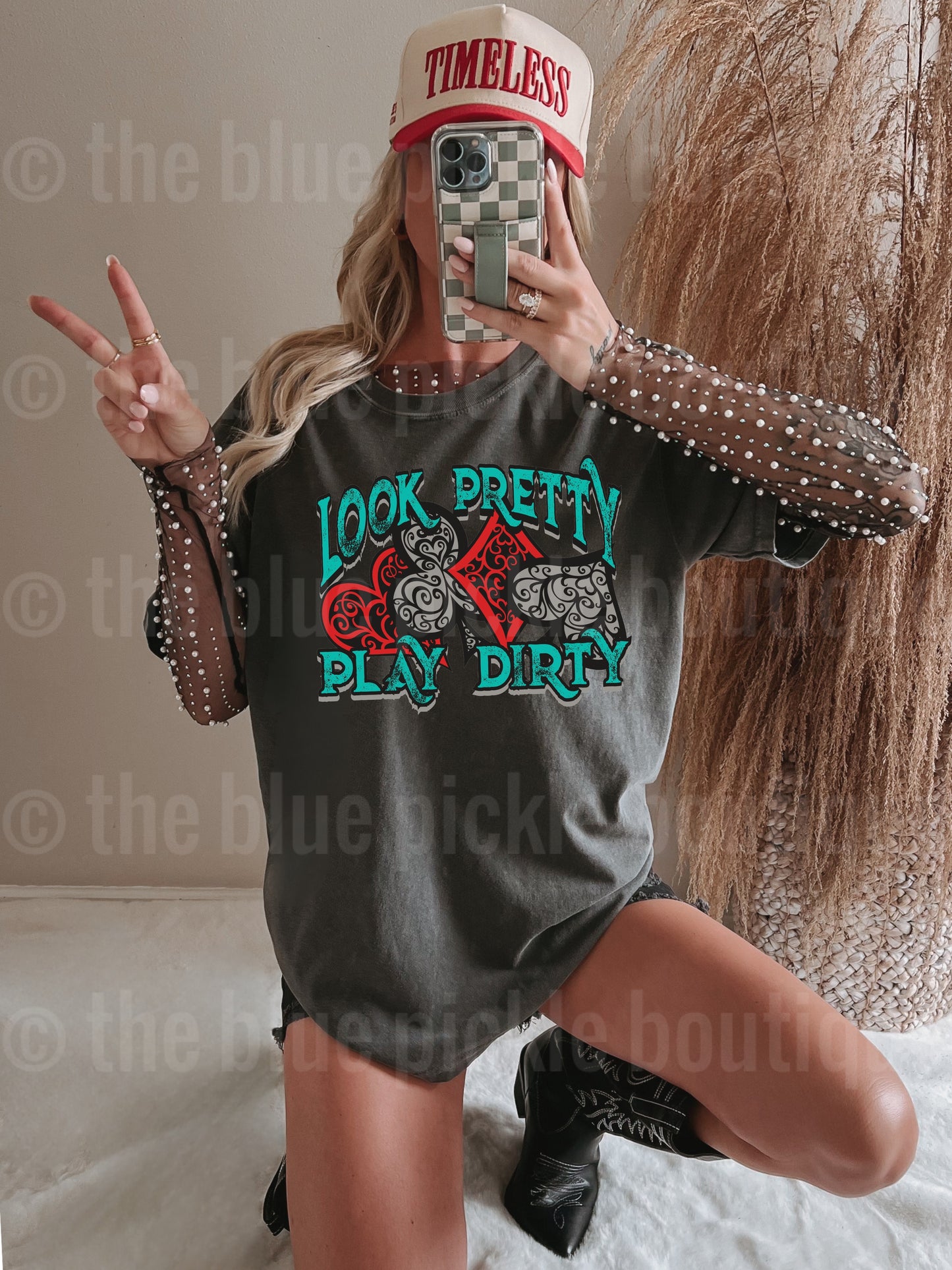 Look Pretty Play Dirty