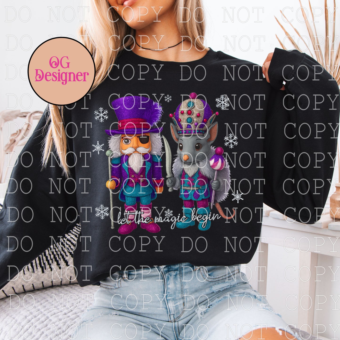 Let The Magic Begin Nutcrackers - DIGITAL DESIGN- INSTANT DOWNLOAD