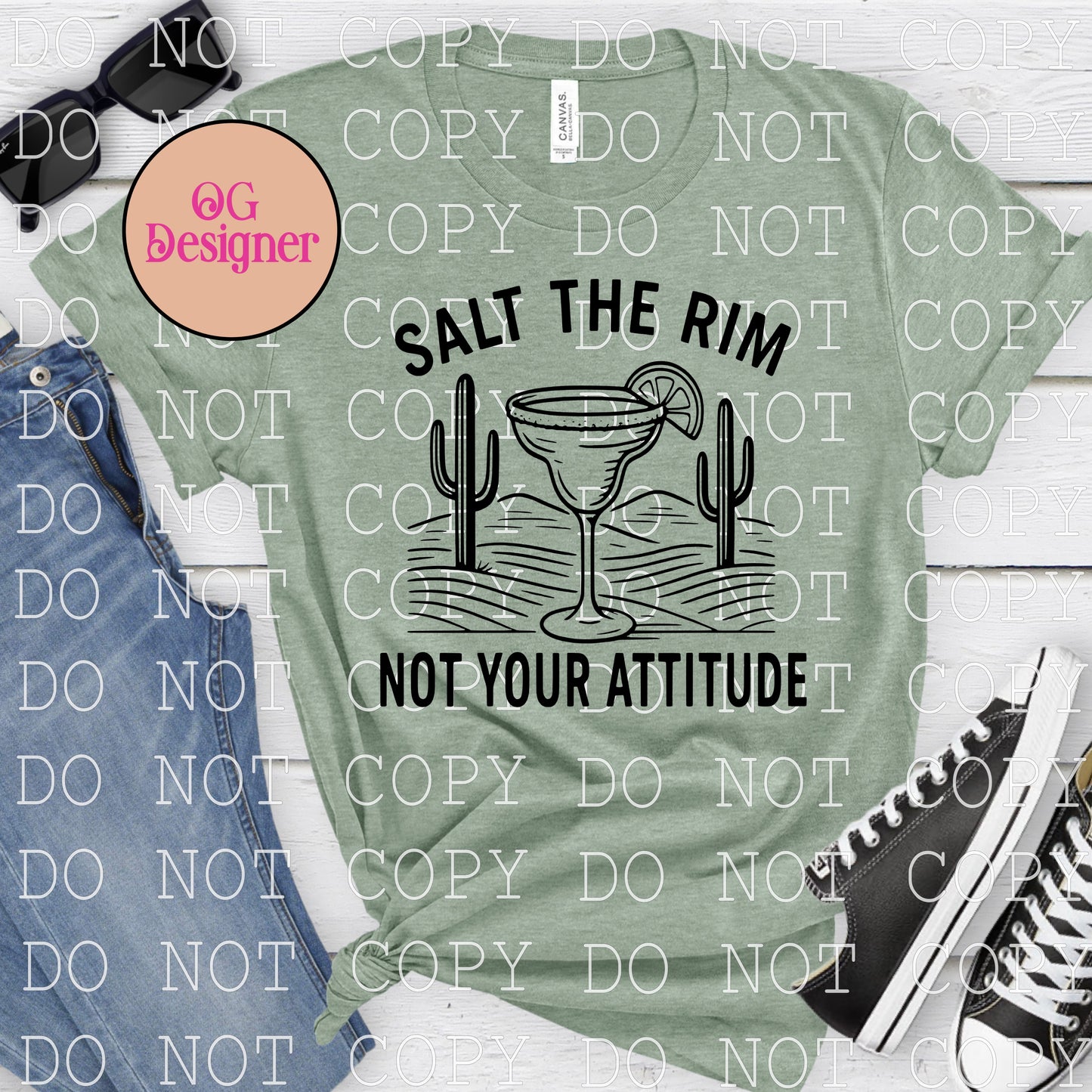 Salt the Rim not your Attitude - DIGITAL DESIGN- INSTANT DOWNLOAD