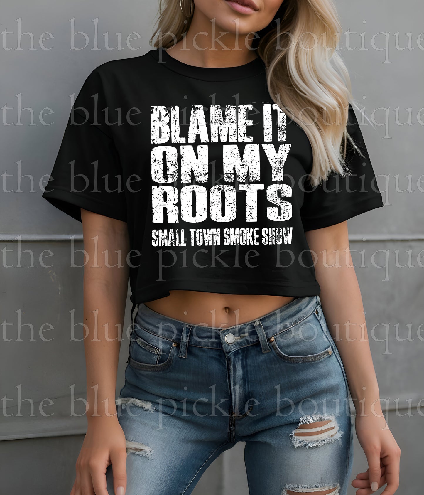 Blame it on my Roots ~ small town smoke show