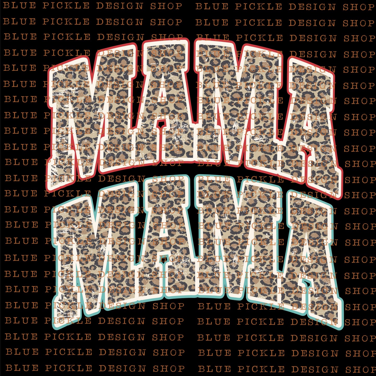 Mama Leopard Print - DIGITAL DESIGN - OG designer of the VIRAL leopard print ( MAMA/MINI)