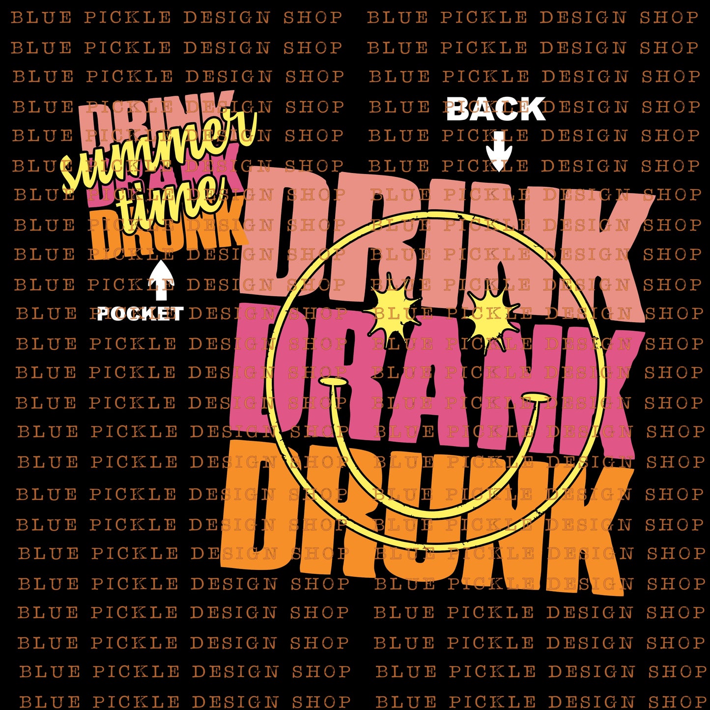 Drink Drank Drunk - DIGITAL DESIGN