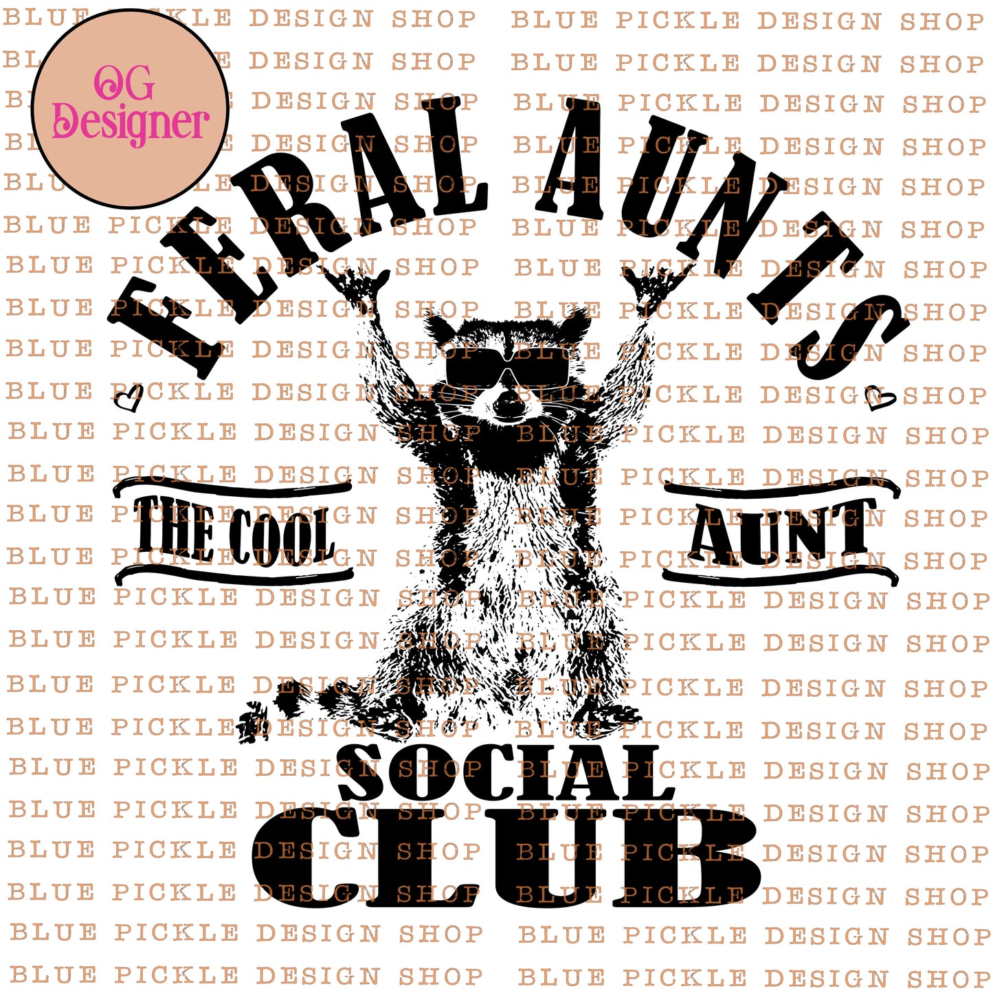 Feral Aunts Social Club - DIGITAL DESIGN - INSTANT DOWNLOAD