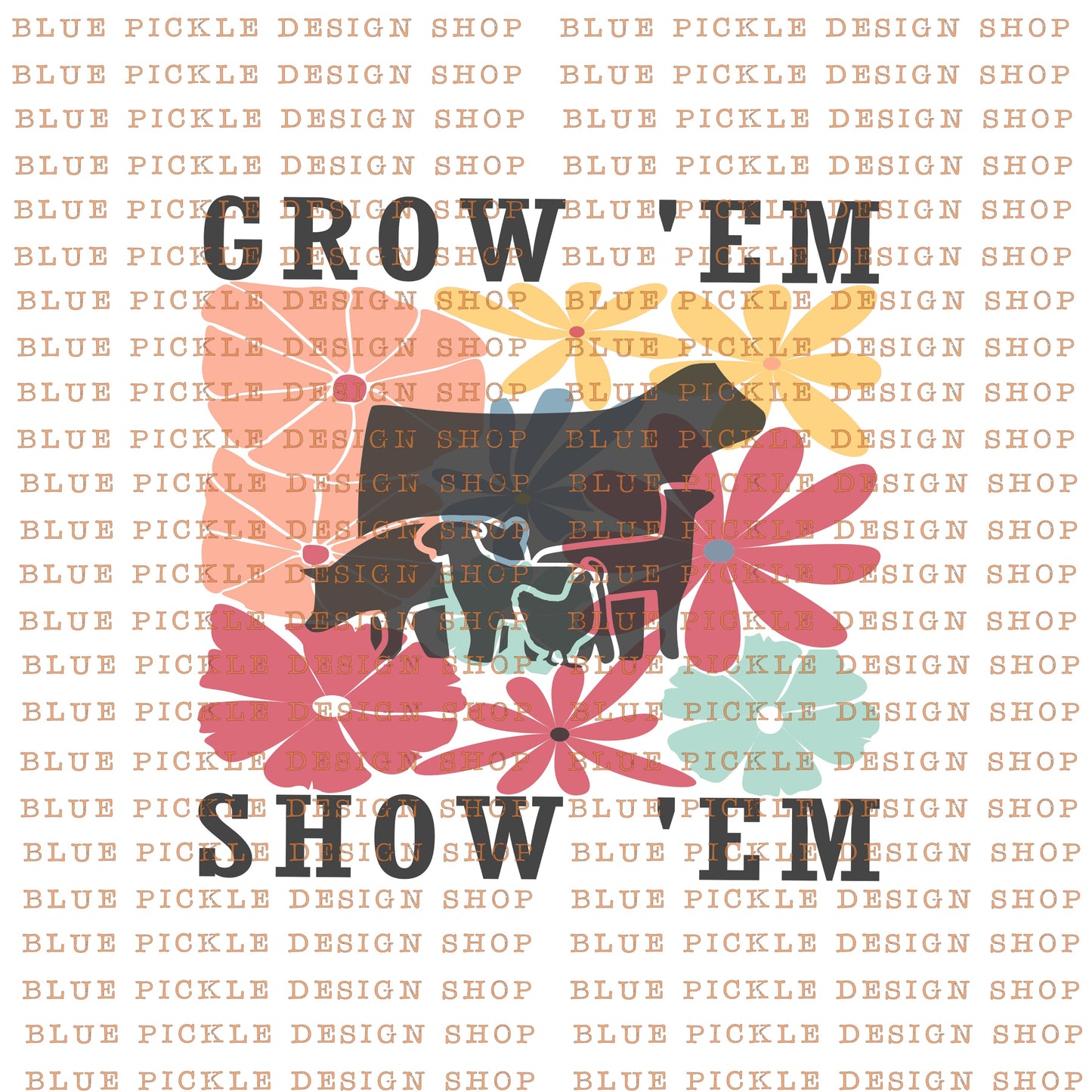 Grow 'Em and Show 'Em - DIGITAL DESIGN