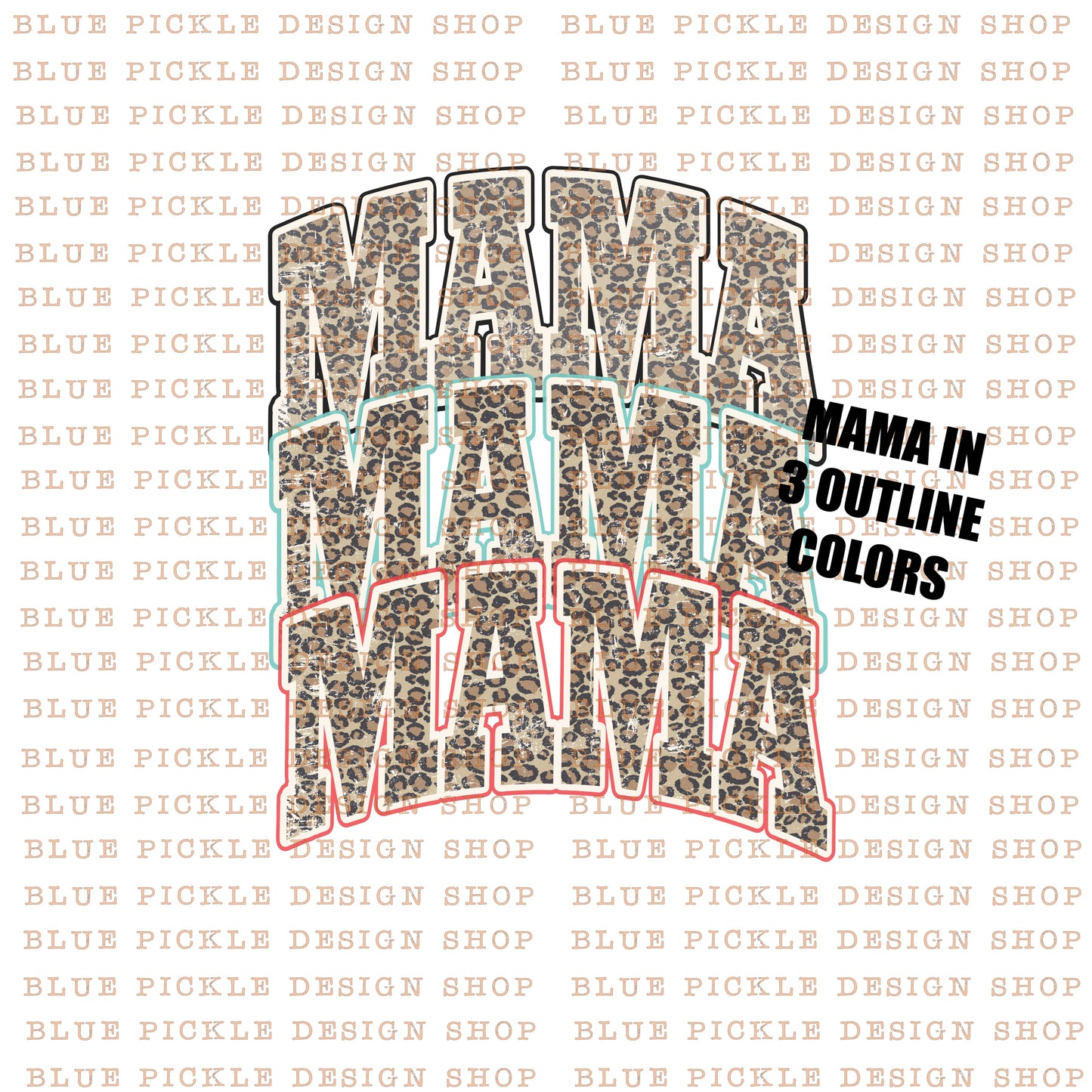 Mama Leopard Print - DIGITAL DESIGN - OG designer of the VIRAL leopard print ( MAMA/MINI)