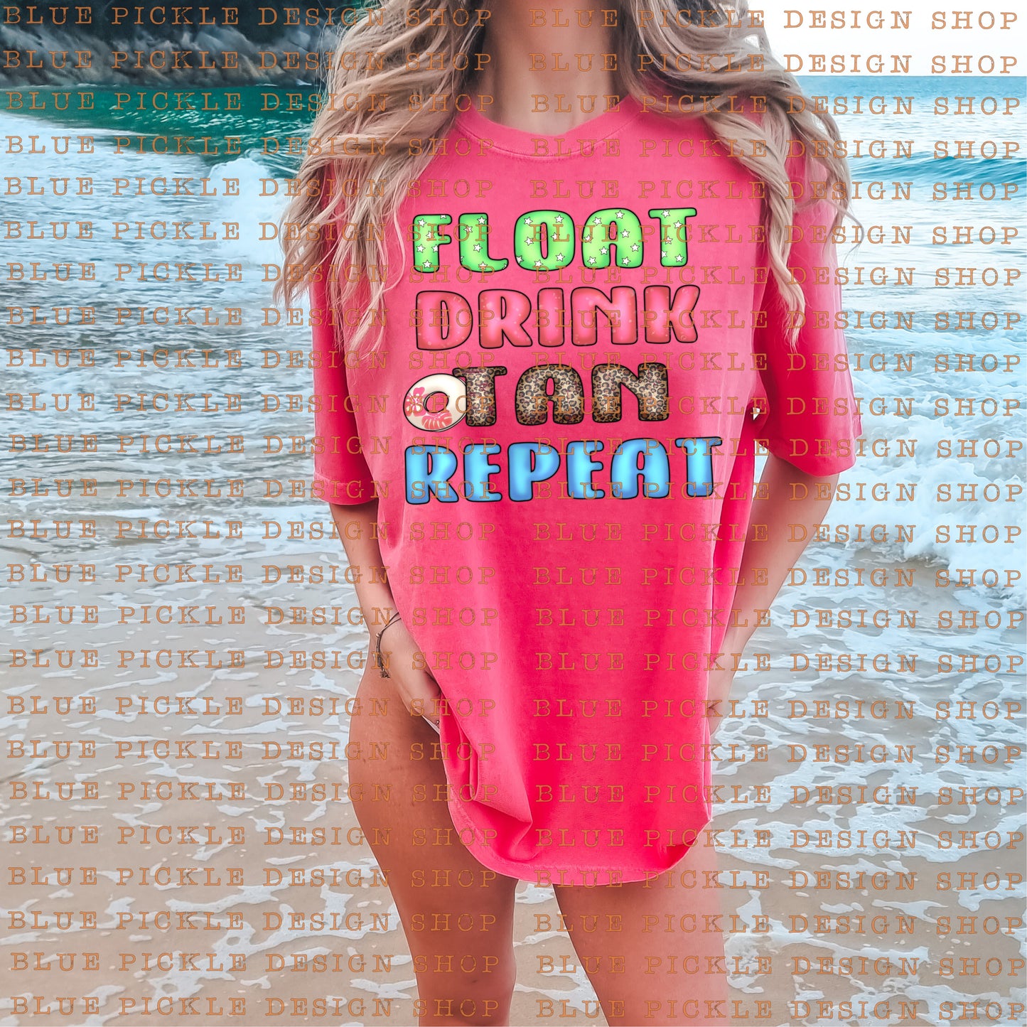 Float Drink Tan Repeat - DIGITAL DESIGN