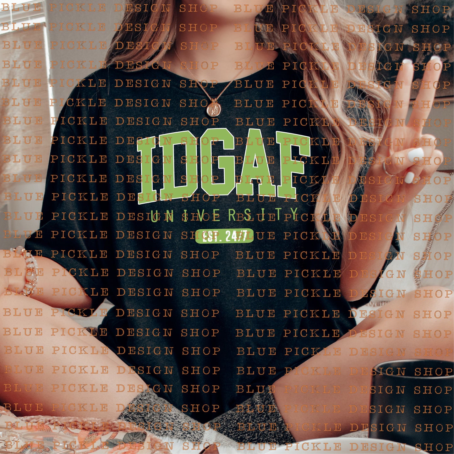 IDGAF University EST. 24/7 - DIGITAL DESIGN