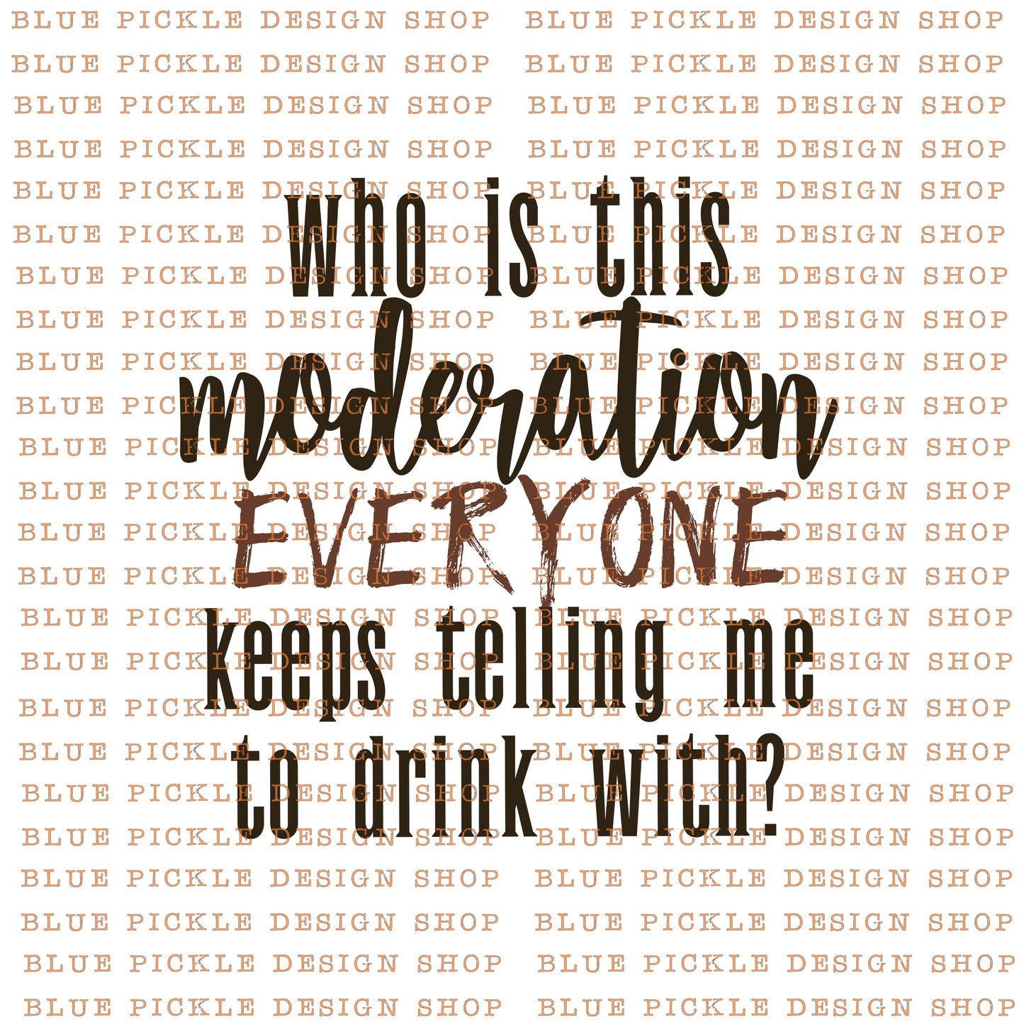 Who is this moderation everyone keeps telling me to drink with - DIGITAL DESIGN