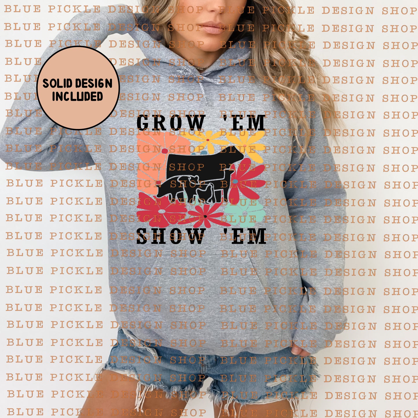 Grow 'Em and Show 'Em - DIGITAL DESIGN