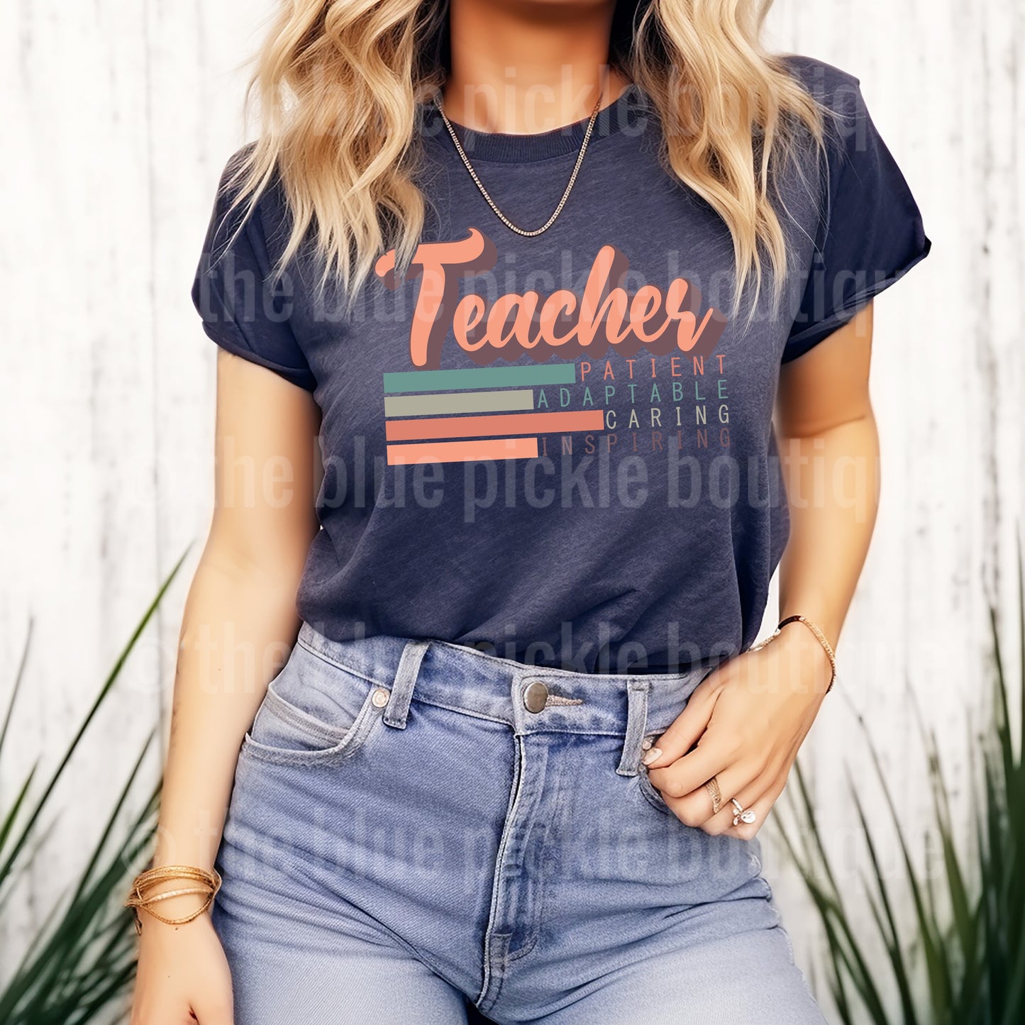 Teacher ~ patient, adaptable, caring, inspiring
