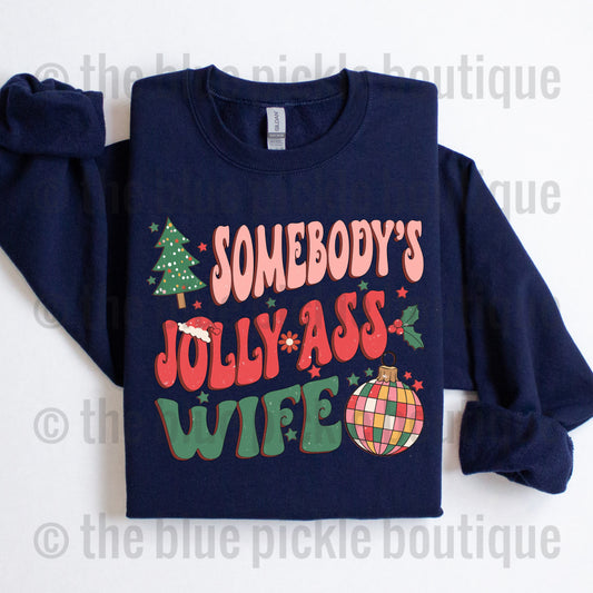 Somebody’s Jolly Ass Wife