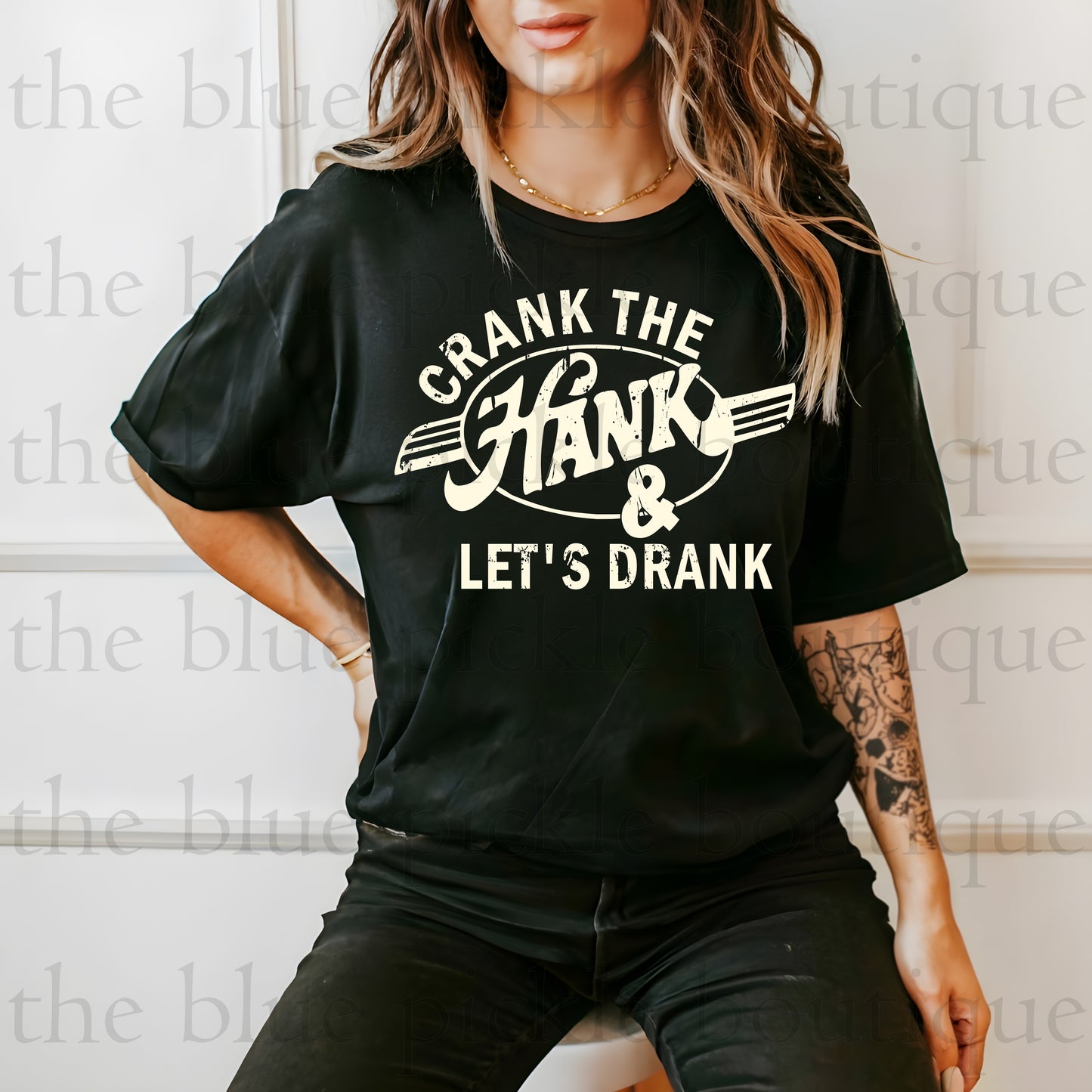 Crank The Hank & Let’s Drank
