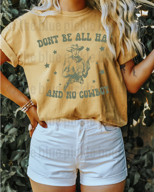 Don’t Be All Hat and No Cowboy