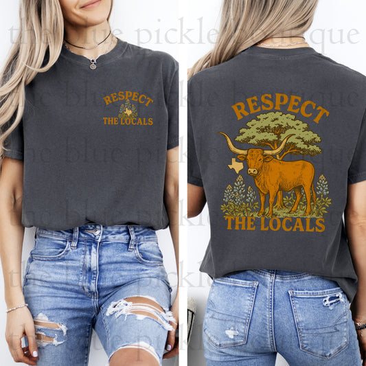 Respect the Locals ~ Texas