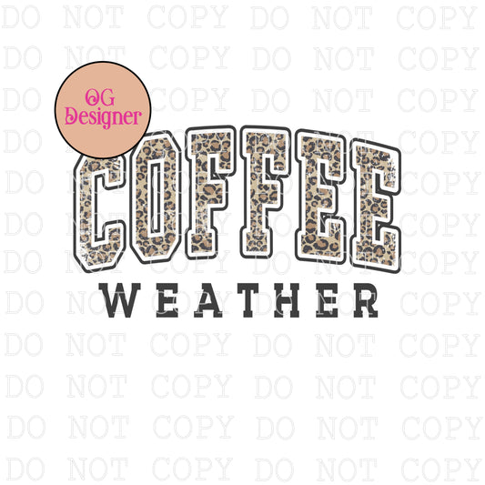 Coffee Weather   - DIGITAL DESIGN- INSTANT DOWNLOAD