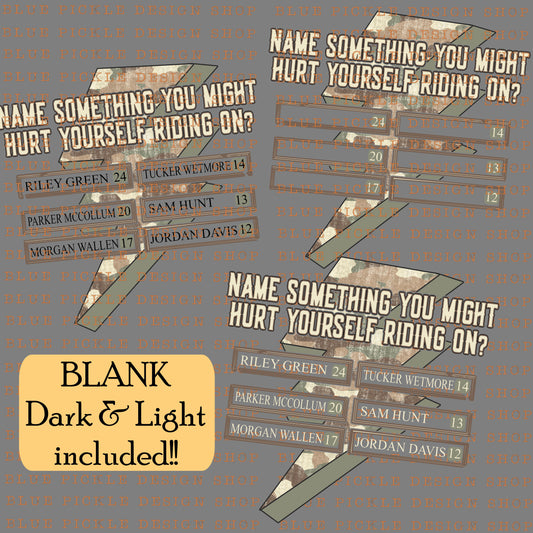 Name Something You Might Hurt Yourself Riding On (Country Edition) AND Blank included so you can enter your own names!! - DIGITAL DESIGN- INSTANT DOWNLOAD