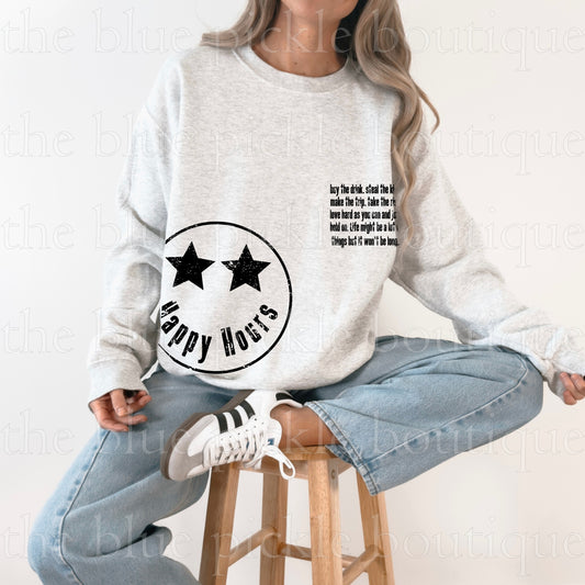 Happy Hours of life sweatshirt