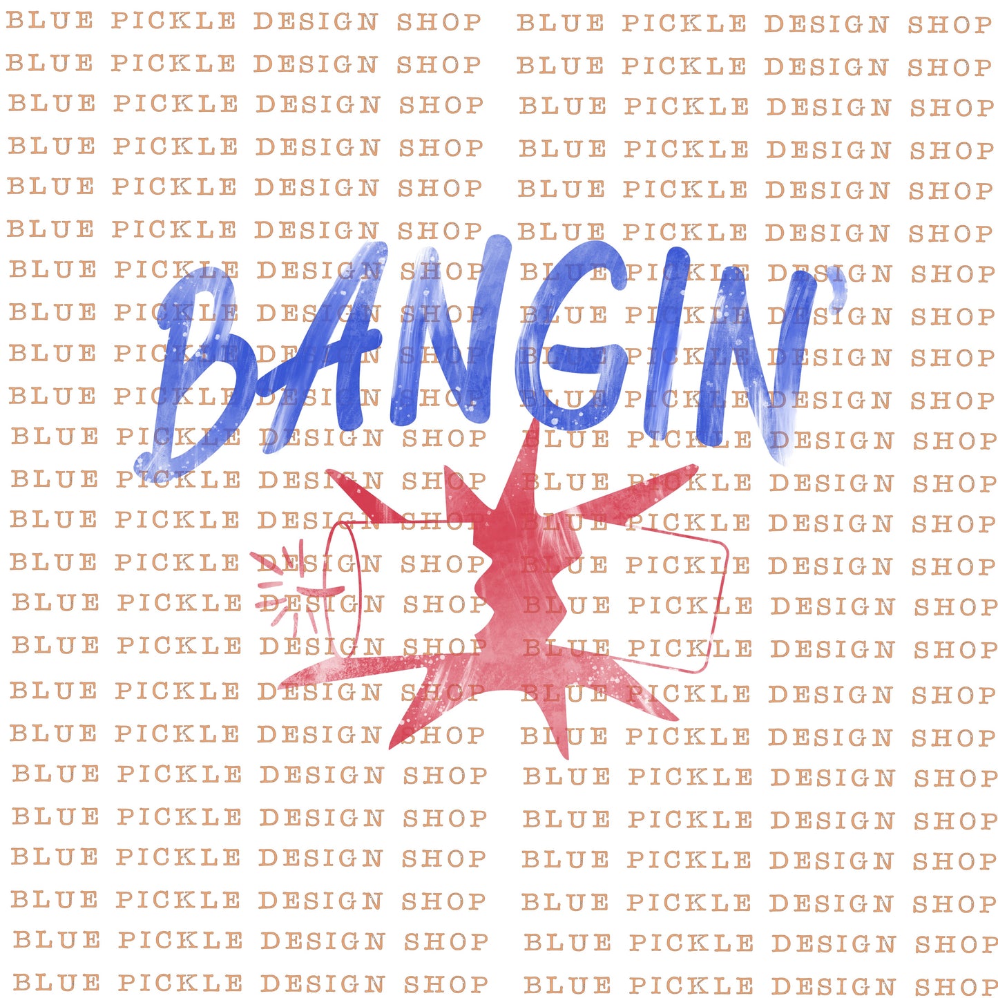 Bangin' Fireworks July 4th - DIGITAL DESIGN
