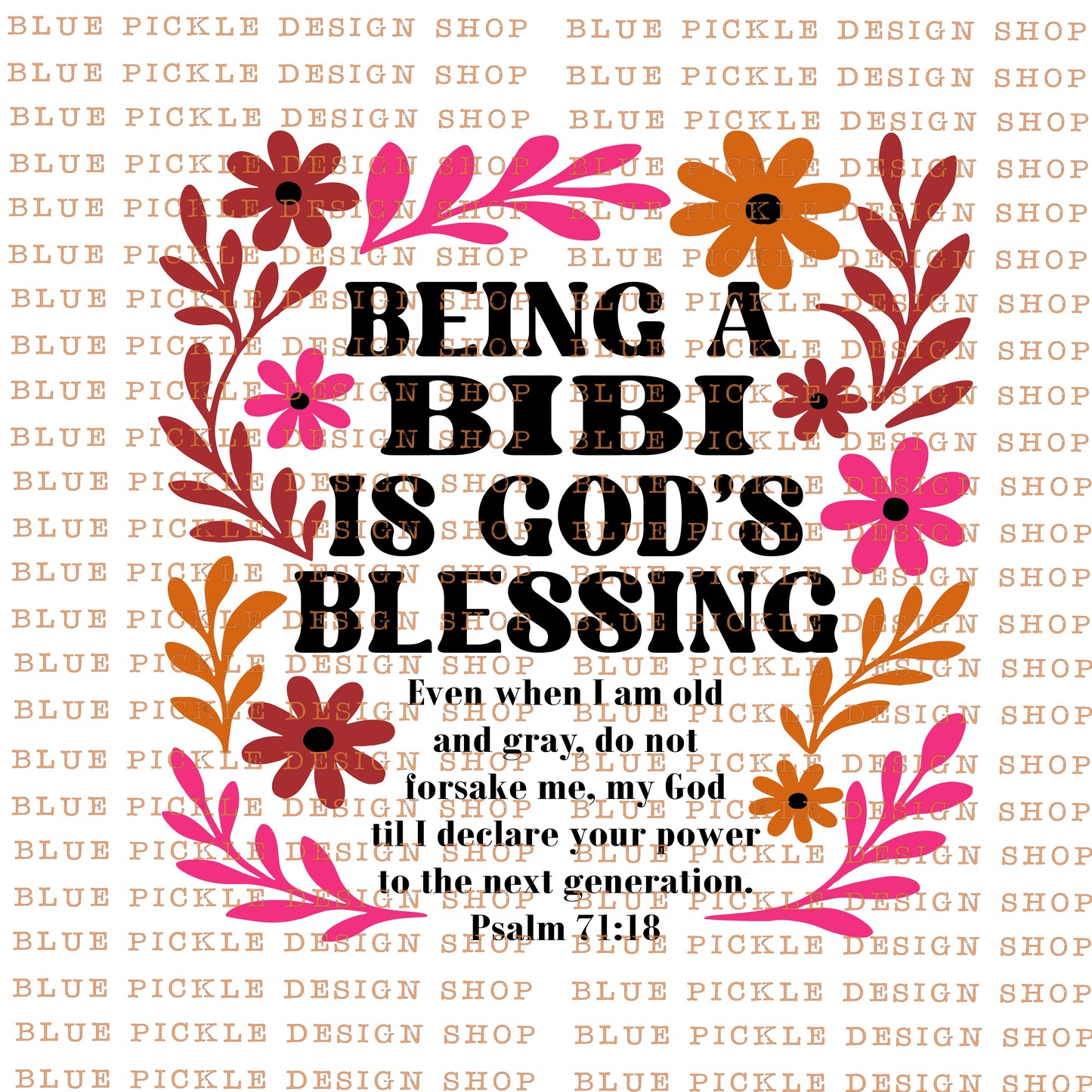 Being A Bibi Is God's Blessing - DIGITAL DESIGN- INSTANT DOWNLOAD