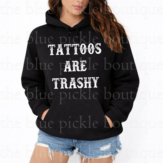 Tattoos Are Trashy, So Is Your Mom