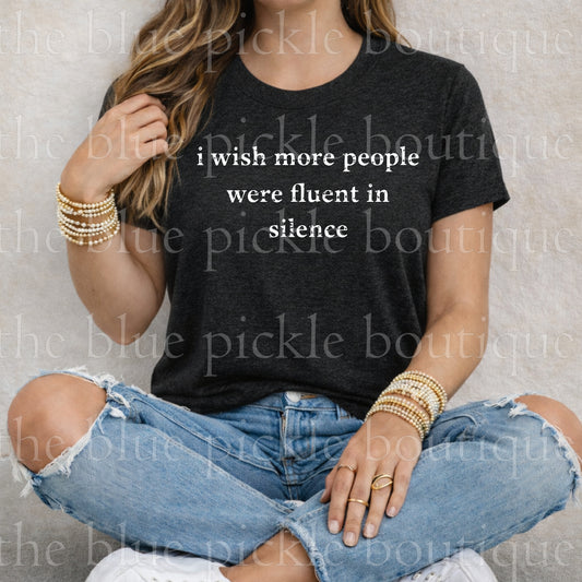 I wish more people were fluent in silence