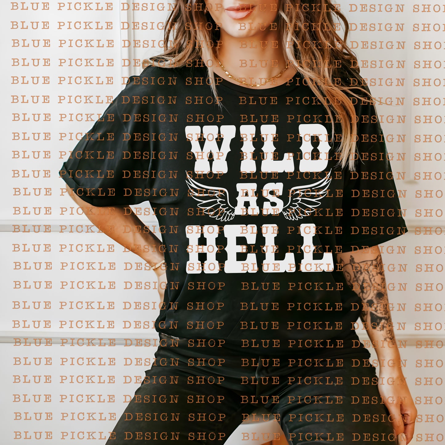 Wild As Hell - DIGITAL DESIGN