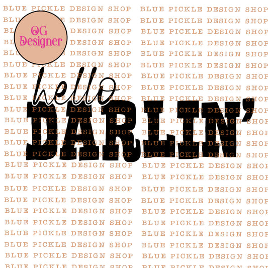 Hello Darlin' - DIGITAL DESIGN