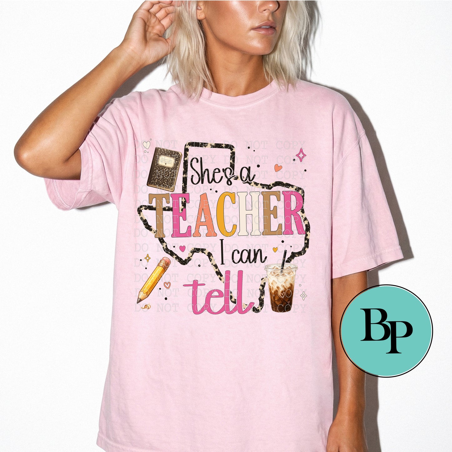She's A Teacher I Can Tell ~ Tshirt