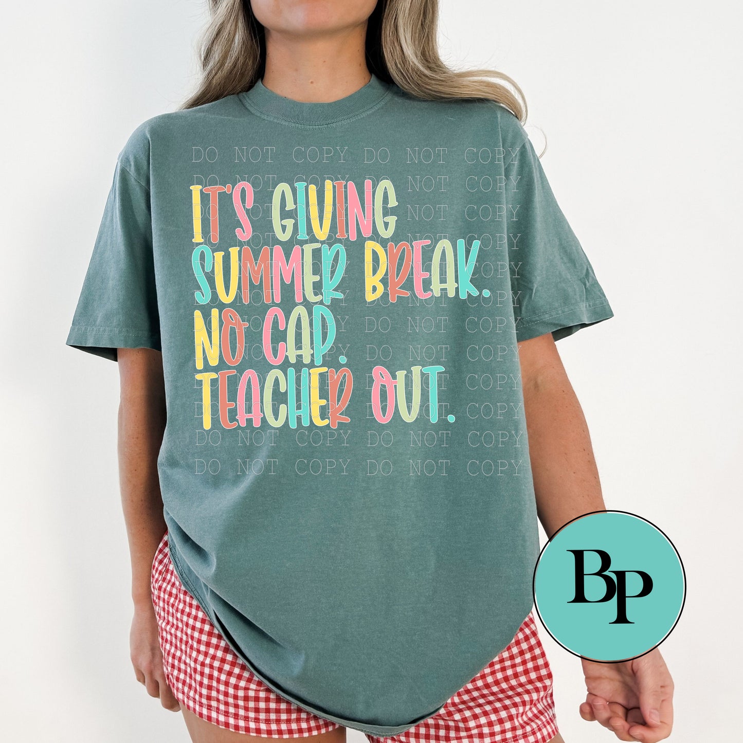 It's Giving Summer Break. No Cap. Teacher Out.