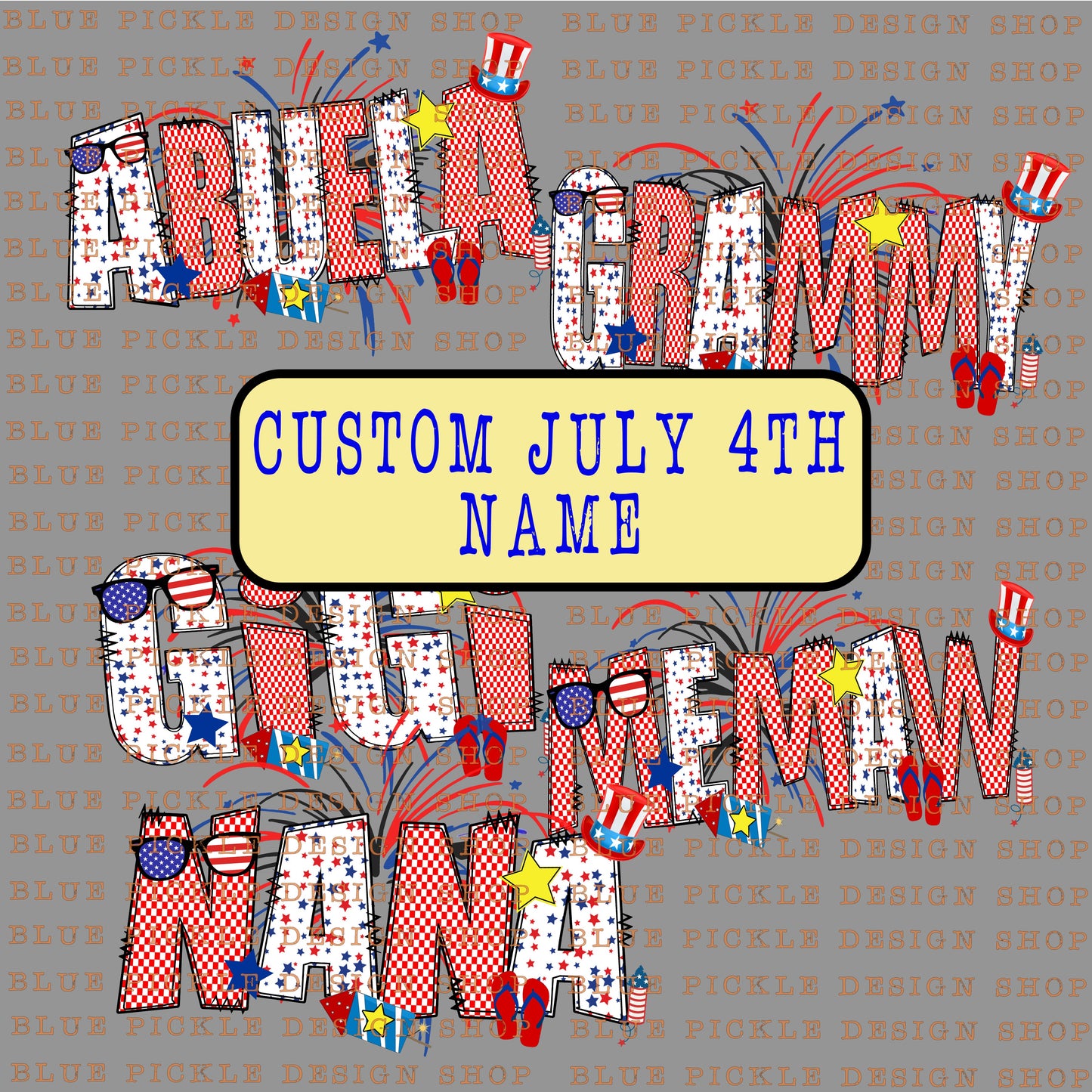CUSTOM JULY 4th NAME - July 4th - DIGITAL DESIGN