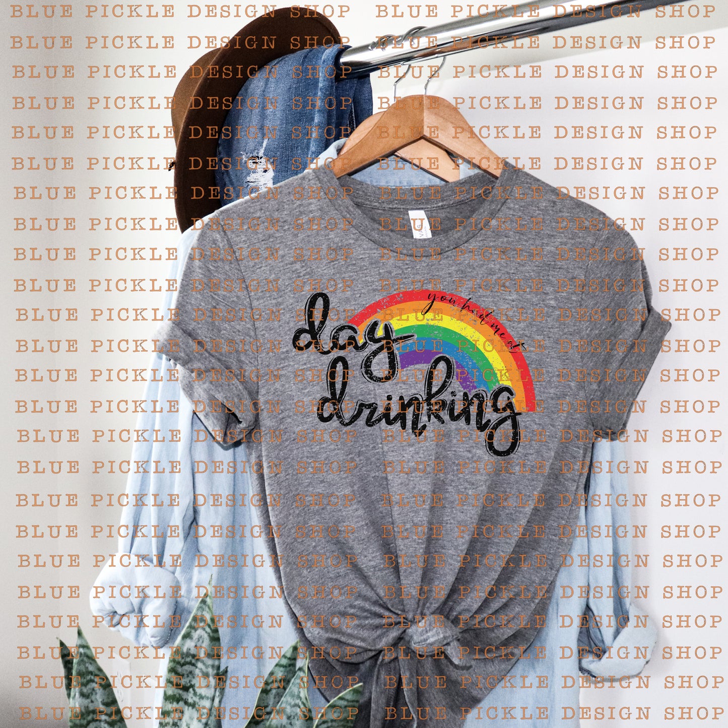 You had me at Day Drinking - DIGITAL DESIGN