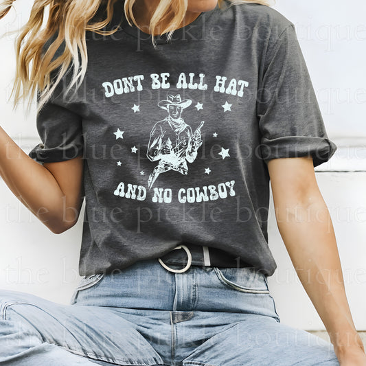 Don't be all hat and no Cowboy
