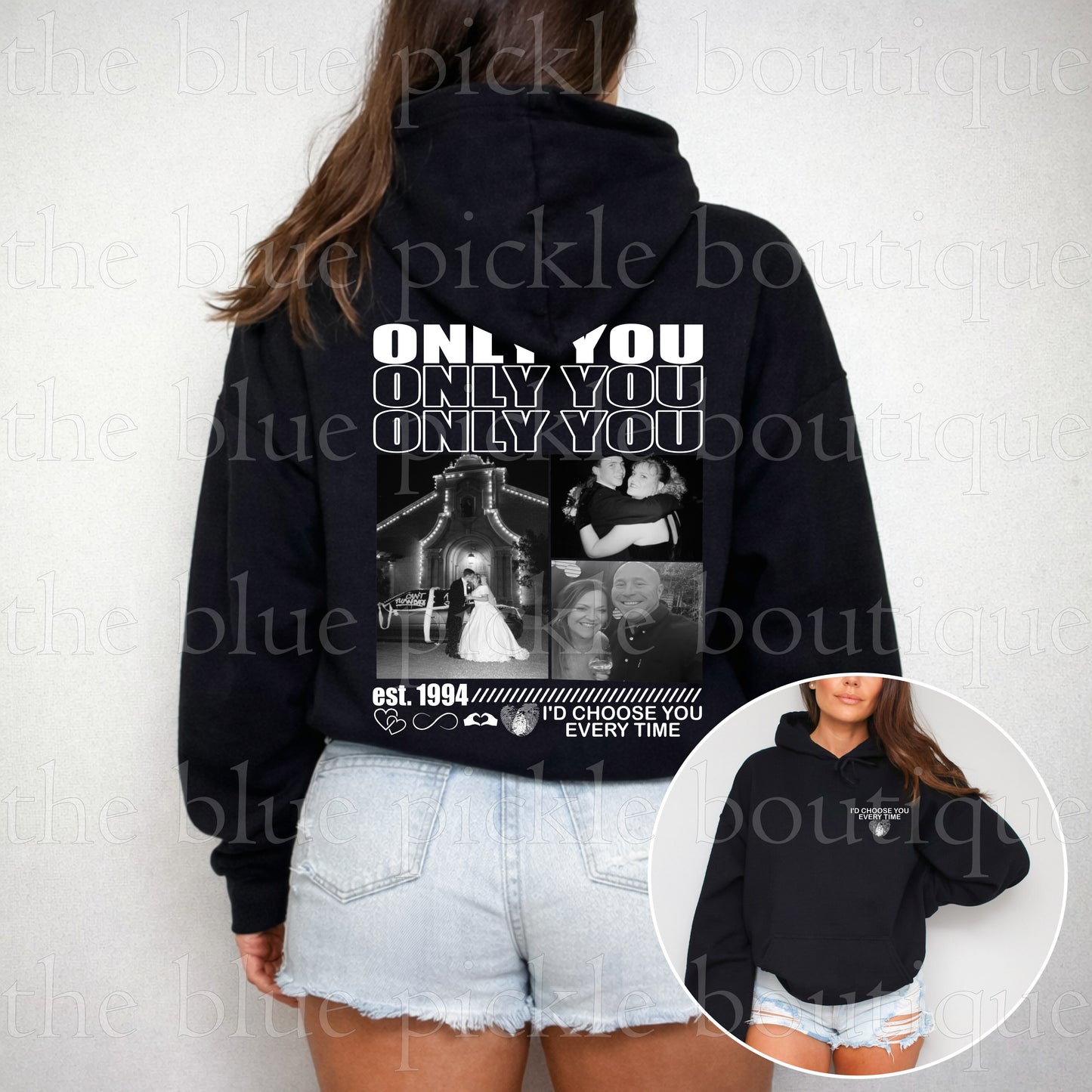 CUSTOM Only You/ I'd Choose You Again Hoodie/Sweatshirt