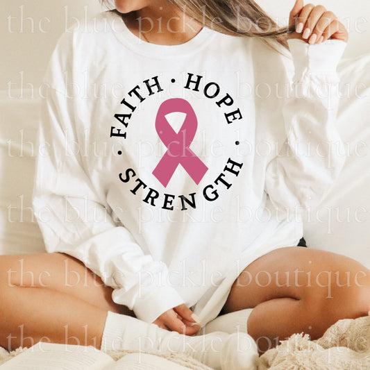 Faith Hope Strength (Breast Cancer Awareness)