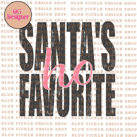 Santa's Favorite (HO)  -  DIGITAL DESIGN- INSTANT DOWNLOAD