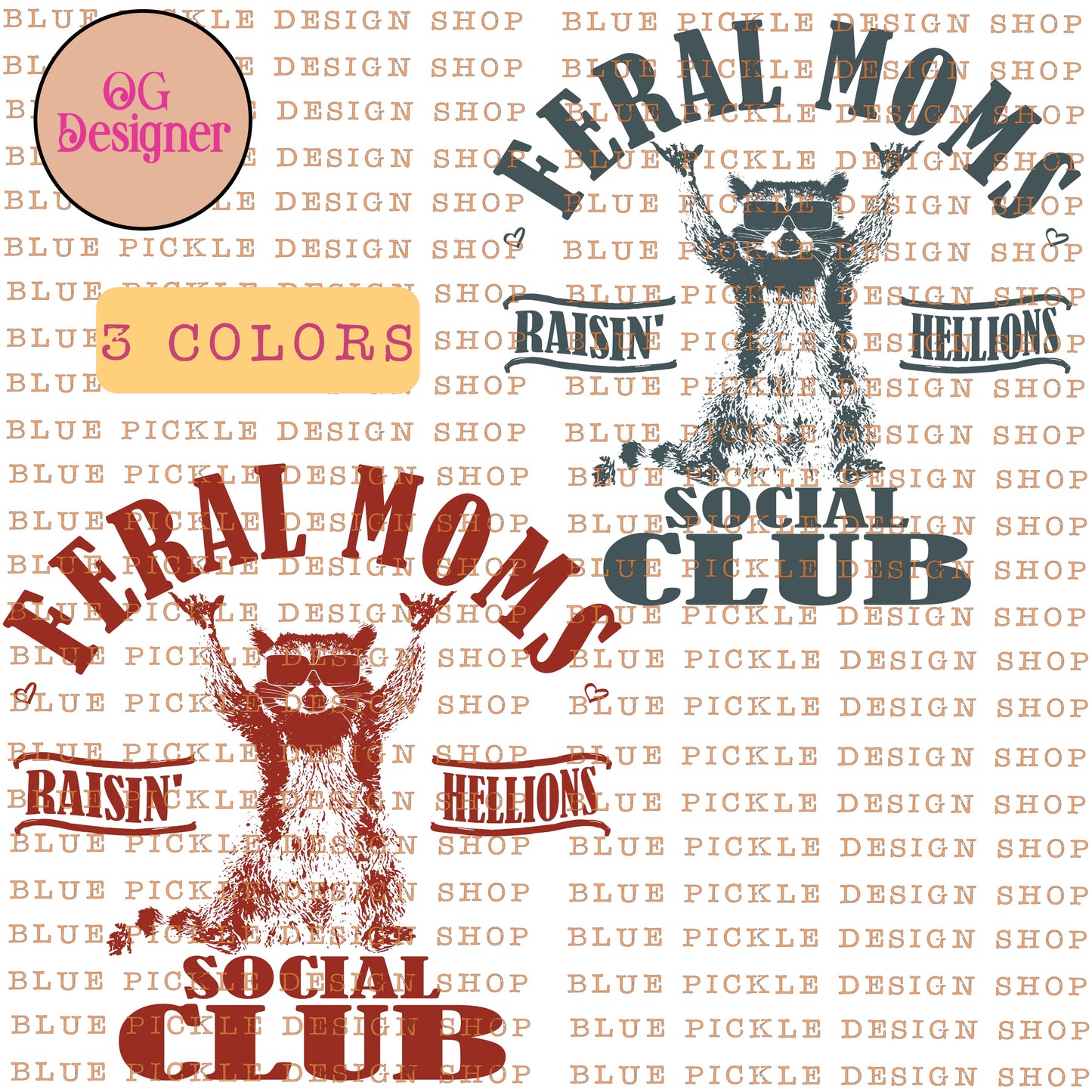 Feral Moms Social Club - DIGITAL DESIGN - INSTANT DOWNLOAD