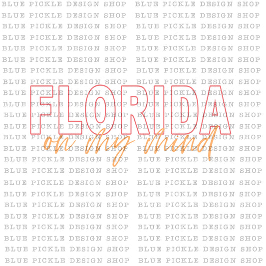 Florida On My Mind - DIGITAL DESIGN