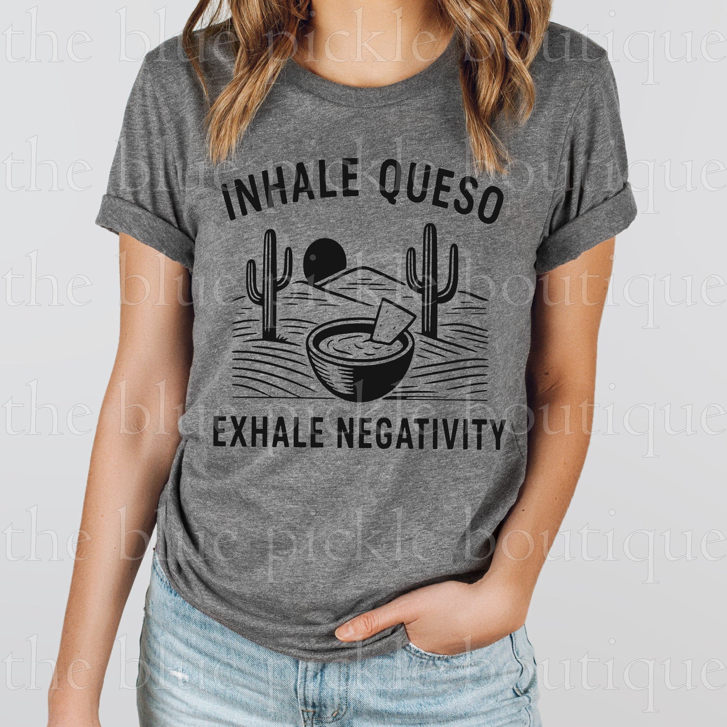 Inhale Queso Exhale negativity