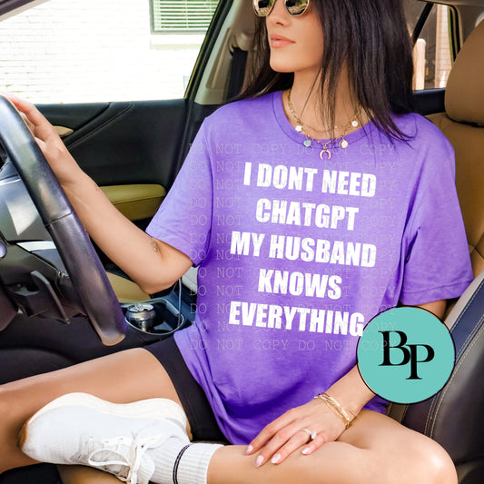 I don't need ChatGPT, my ______knows everything