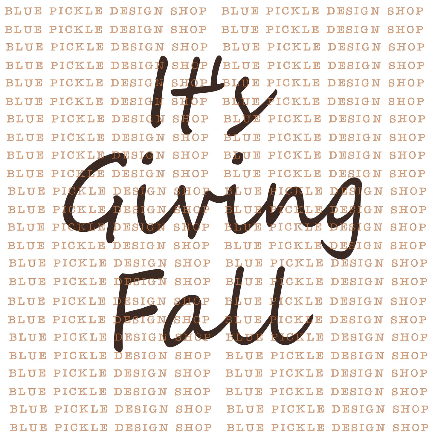 It's Giving Fall - DIGITAL DESIGN- INSTANT DOWNLOAD