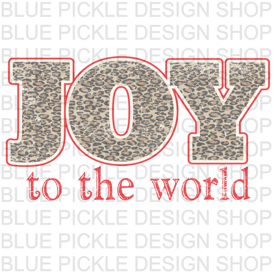 Joy to the World leopard - DIGITAL DESIGN- INSTANT DOWNLOAD