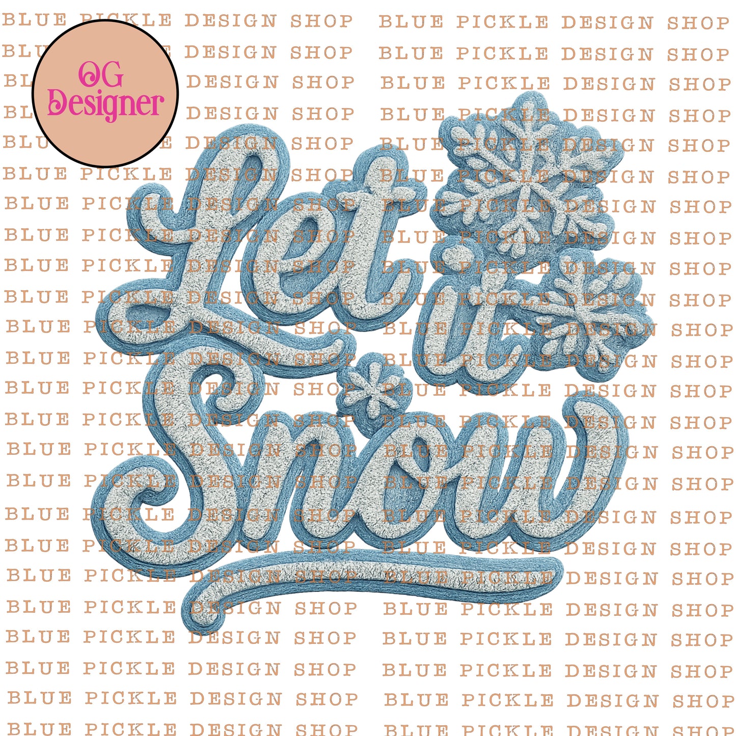 Let It Snow -  DIGITAL DESIGN- INSTANT DOWNLOAD