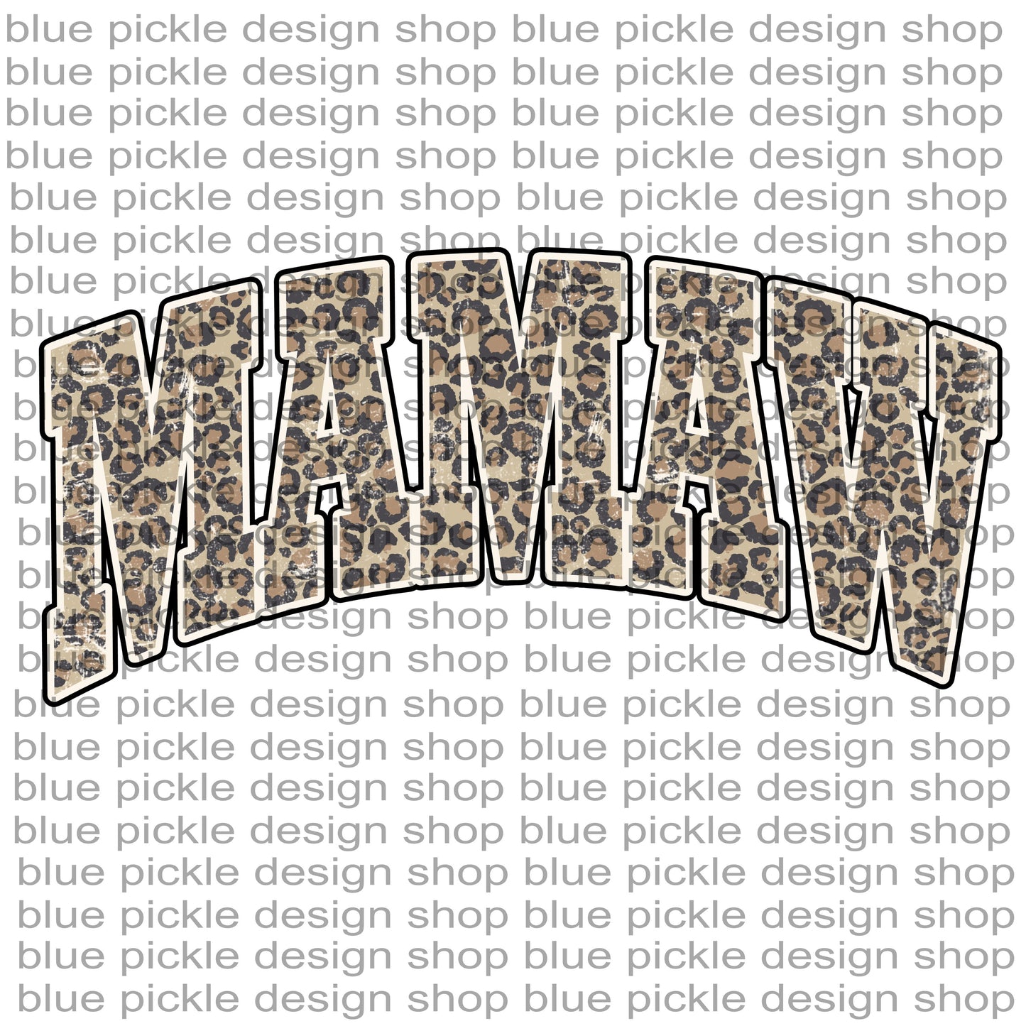 Memaw Leopard Print - DIGITAL DESIGN - OG designer of the VIRAL leopard print