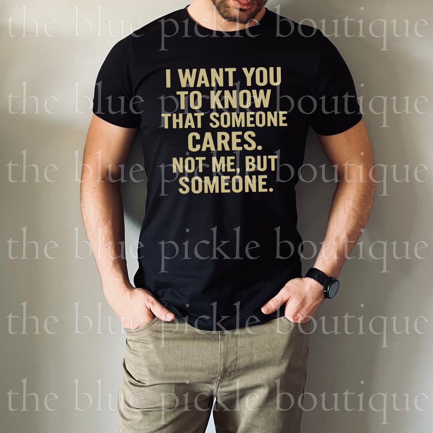 I want you to know someone cares. Not me, but someone