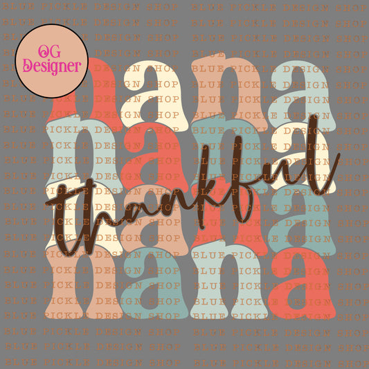 Thankful Nana - DIGITAL DESIGN