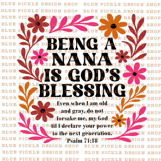 Being A Nana Is God's Blessing - DIGITAL DESIGN- INSTANT DOWNLOAD