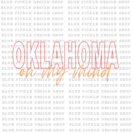 Oklahoma On My Mind - DIGITAL DESIGN