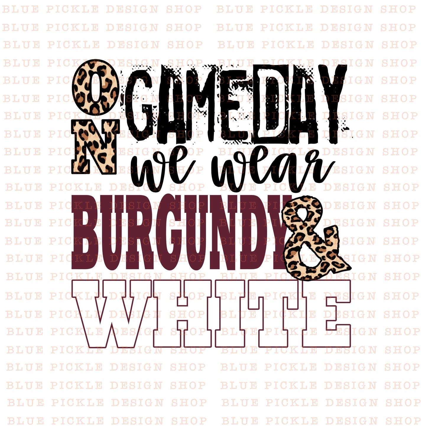 CUSTOM On Gameday We Wear - DIGITAL DESIGN