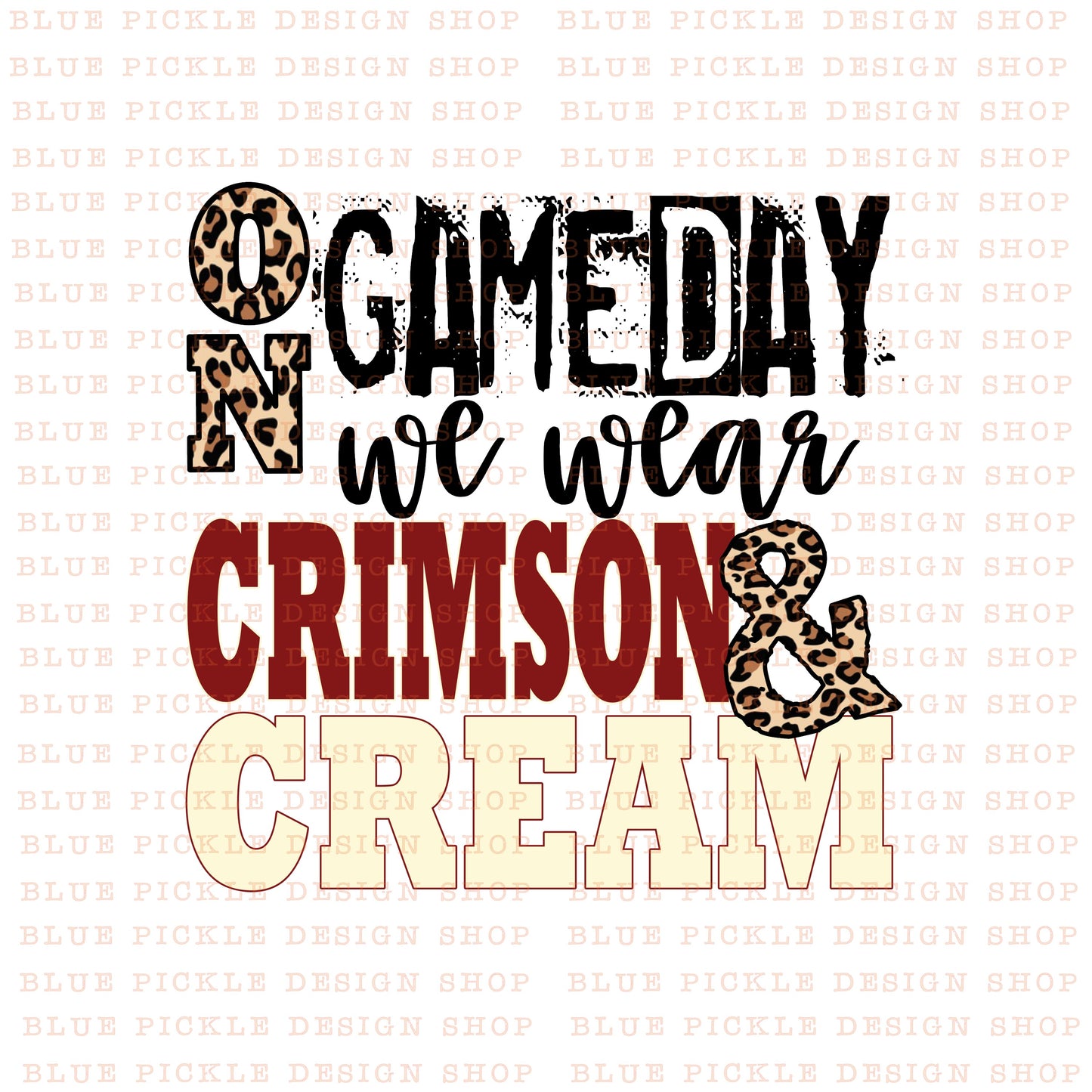 CUSTOM On Gameday We Wear - DIGITAL DESIGN