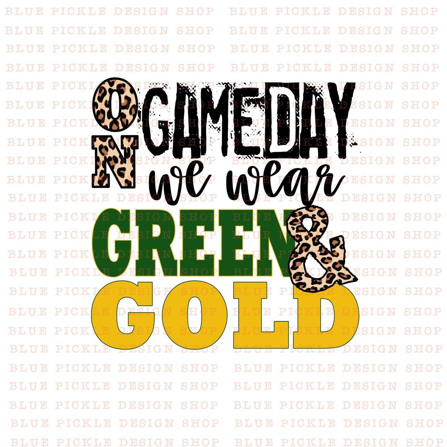 CUSTOM On Gameday We Wear - DIGITAL DESIGN